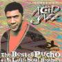 Pucho & his Latin Soul Brothers: The Best of Pucho & his Latin Soul Brothers