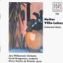 Jena Philharmonic Orchestra: Heitor Villa-Lobos Orchestral Works