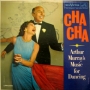 Arthur Murray’s Music for Dancing: Cha Cha