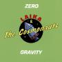 Laika and the Cosmonauts: Zero Gravity