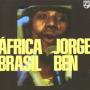 Jorge Ben: Africa Brasil