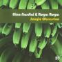 Nino Nardini and Roger Roger: Jungle Obsession